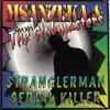 Mob Clubmasters & Msanzeka - Strangler Man Serial Killer